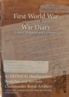 Image for 42 DIVISION Headquarters, Branches and Services Commander Royal Artillery : 1 March 1917 - 31 March 1919 (First World War, War Diary, WO95/2647/2)