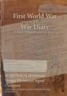 Image for 42 DIVISION Divisional Troops Divisional Signal Company : 1 March 1917 - 31 March 1919 (First World War, War Diary, WO95/2651)