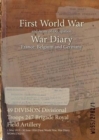 Image for 49 DIVISION Divisional Troops 247 Brigade Royal Field Artillery : 1 May 1915 - 30 June 1916 (First World War, War Diary, WO95/2782/1)