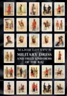 Image for Major Lovett&#39;s Military Dress and Field Uniforms of the Raj