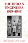 Image for The Indian Engineers, 1939-47
