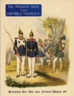 Image for The Prussian Army (Uniform) Under Fredrich Wihelm IV