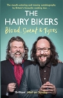 Image for The Hairy Bikers  : blood, sweat &amp; tyres