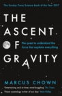 Image for The Ascent of Gravity