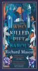 Image for Who Killed Piet Barol?