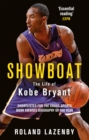 Image for Showboat  : the life of Kobe Bryant