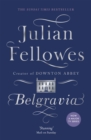 Image for Julian Fellowes&#39;s Belgravia