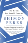 Image for No Room for Small Dreams