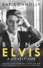 Image for Being Elvis