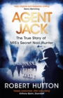 Image for Agent Jack  : the true story of MI5&#39;s secret Nazi hunter