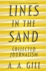 Image for Lines in the sand  : collected journalism