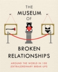 Image for The Museum of Broken Relationships