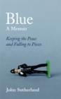 Image for Blue  : a memoir