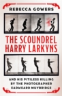 Image for The Scoundrel Harry Larkyns and his Pitiless Killing by the Photographer Eadweard Muybridge