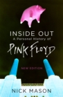 Image for Inside out  : a personal history of Pink Floyd