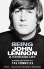 Image for Being John Lennon  : a restless life