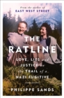 Image for The ratline  : love, lies and justice on the trail of a Nazi fugitive