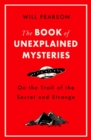 Image for The Book of Unexplained Mysteries