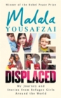 Image for We are displaced  : my journey and stories from refugee girls around the world
