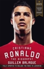 Cristiano Ronaldo  : the biography - Balague, Guillem