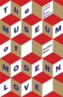 Image for The museum of modern love