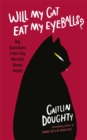 Image for Will my cat eat my eyeballs?  : big questions from tiny mortals about death