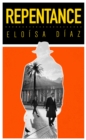 Repentance - Diaz, Eloisa