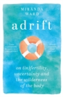 Image for Adrift  : fieldnotes from almost-motherhood