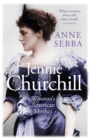 Image for Jennie Churchill  : Winston&#39;s American mother