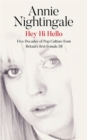 Image for Hey hi hello  : five decades of pop culture from Britain&#39;s first female DJ