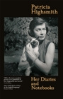 Image for Patricia Highsmith: Her Diaries and Notebooks