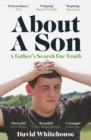 Image for About a son  : a father&#39;s search for truth