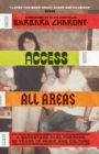 Image for Access all areas  : a backstage pass through 50 years of music and culture