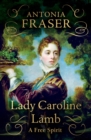 Image for Lady Caroline Lamb  : a free spirit