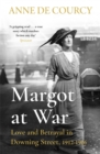 Image for Margot at war  : love and betrayal in Downing Street, 1912-16