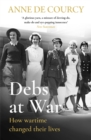 Image for Debs at war  : 1939-1945