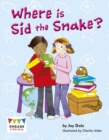Image for Where Is Sid The Snake?