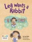 Image for Lea Wants A Rabbit