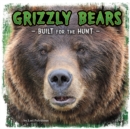 Image for Grizzly bears  : built for the hunt