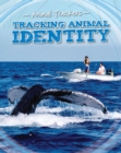 Image for Tracking animal identity