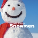 Image for All about snowmen
