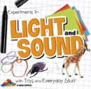 Image for Experiments in light and sound with toys and everyday stuff