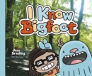 Image for I Know Bigfoot