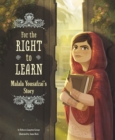 Image for For the right to learn: Malala Yousafzai&#39;s story