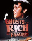 Image for Ghosts of the Rich and Famous