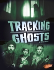 Image for Tracking Ghosts
