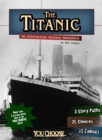 Image for The Titanic  : an interactive history adventure