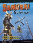 Image for Samurai science  : armour, weapons and battlefield strategy
