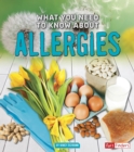 Image for What You Need To Know About Allergies