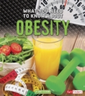 Image for What You Need To Know About Obesity